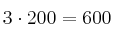 3 \cdot 200 =600  