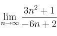 \lim\limits_{n \rightarrow \infty} \frac{3n^2+1}{-6n+2}