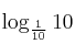 \log_{\frac{1}{10}} 10