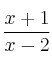 \frac{x+1}{x-2}