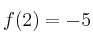 f(2)=-5 \Rightqrrow
