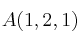 A(1,2,1)
