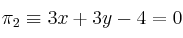 \pi_2 \equiv 3x+3y-4=0
