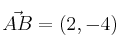 \vec{AB} = (2, -4)