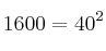 1600= 40^2