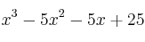 x^3 - 5x^2 -5x + 25