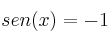 sen(x) = -1
