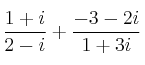 \frac{1+i}{2-i} + \frac{-3-2i}{1+3i}