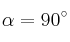 \alpha = 90^\circ