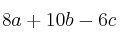 8a + 10b - 6c