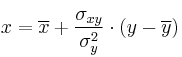 x=\overline{x}+\frac{\sigma_{xy}}{\sigma_y^2}\cdot (y-\overline{y}) x=\overline{x}+\frac{\sigma_{xy}}{\sigma_y^2}\cdot (y-\overline{y})
