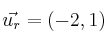 \vec{u_r}=(-2,1)