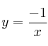 y = \frac{-1}{x}