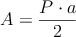 A= \frac{P \cdot a}{2}