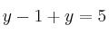 y-1 +y=5