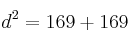 d^2=169+169