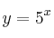 y=5^x