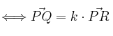 \Longleftrightarrow \vec{PQ} = k \cdot \vec{PR}
