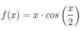 f(x) = x \cdot cos \left( \frac{x}{2} \right)