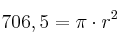 706,5  = \pi \cdot r^2