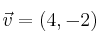 \vec{v}=(4, -2)