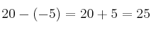 20 - (-5) = 20 + 5 =25