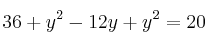 36+y^2-12y + y^2 = 20