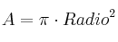 A = \pi\cdot Radio^2