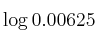 \log 0.00625 \log 0.00625
