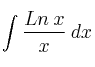 \int \frac{Ln \: x}{x} \: dx 