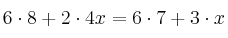 6 \cdot 8 + 2 \cdot 4x = 6 \cdot 7 + 3 \cdot x