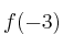 f(-3)