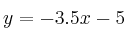  y = -3.5x - 5 