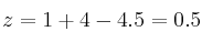 z=1 +4 -4.5 = 0.5
