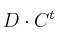 D \cdot C^t