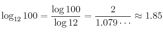 \log_{12}{100}= \frac{\log 100}{\log 12} = \frac{2}{1.079 \cdots} \approx 1.85 \log_{12}{100}= \frac{\log 100}{\log 12} = \frac{2}{1.079 \cdots} \approx 1.85