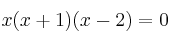 x (x+1) (x-2)=0