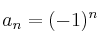 a_n = (-1)^n 